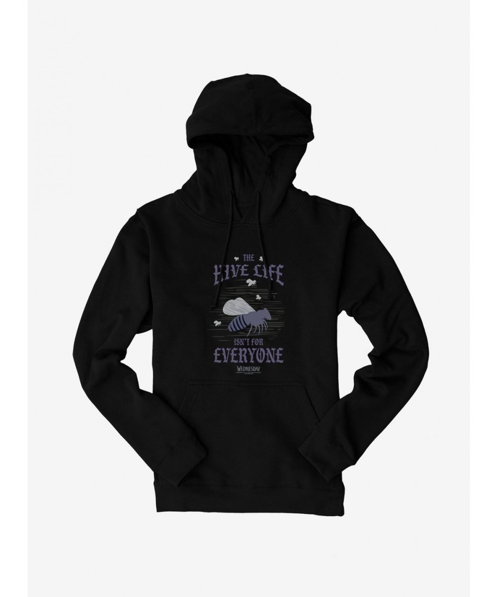 Wholesale Wednesday The Hive Life Isn't For Everyone Hoodie $21.10 Hoodies