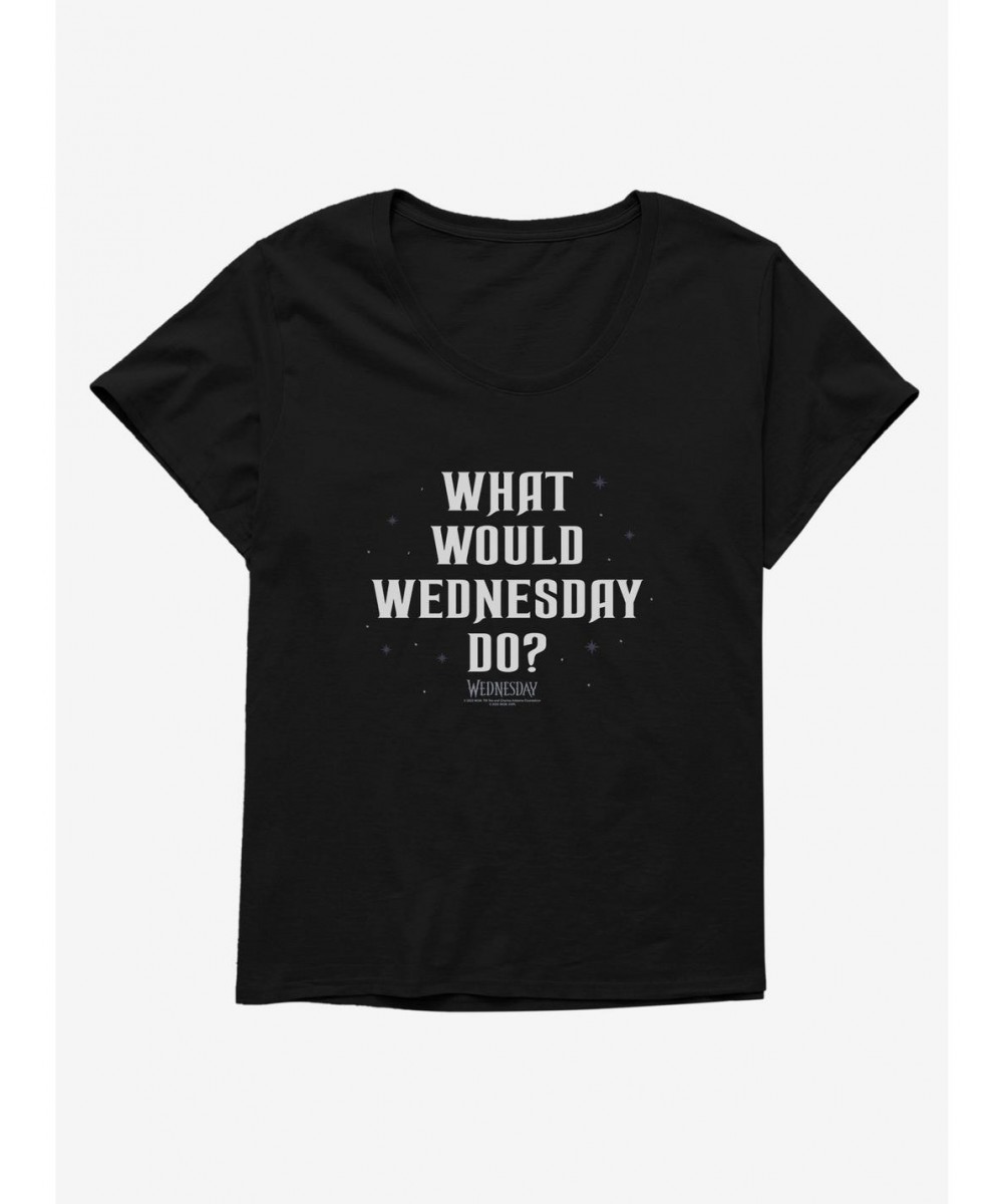 Clearance Wednesday What Would Wednesday Do? Girls T-Shirt Plus Size $14.95 T-Shirts