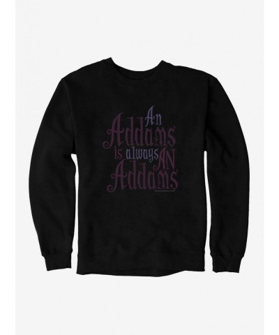 Wholesale The Addams Family Always An Addams Sweatshirt $16.97 Sweatshirts