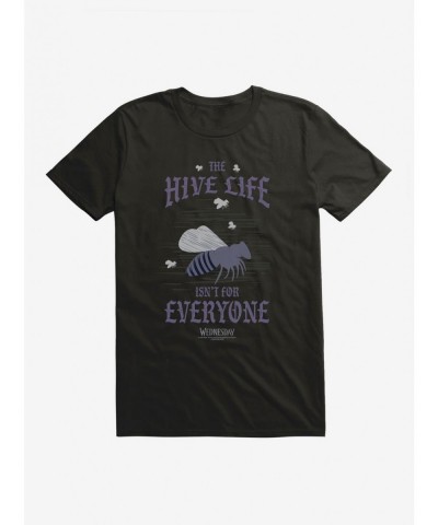 Crazy Deals Wednesday The Hive Life Isn't For Everyone T-Shirt $9.80 T-Shirts