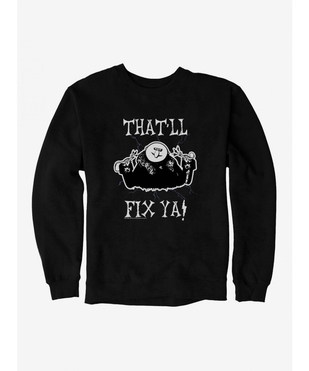 Flash Sale The Addams Family That'll Fix Ya Sweatshirt $15.87 Sweatshirts