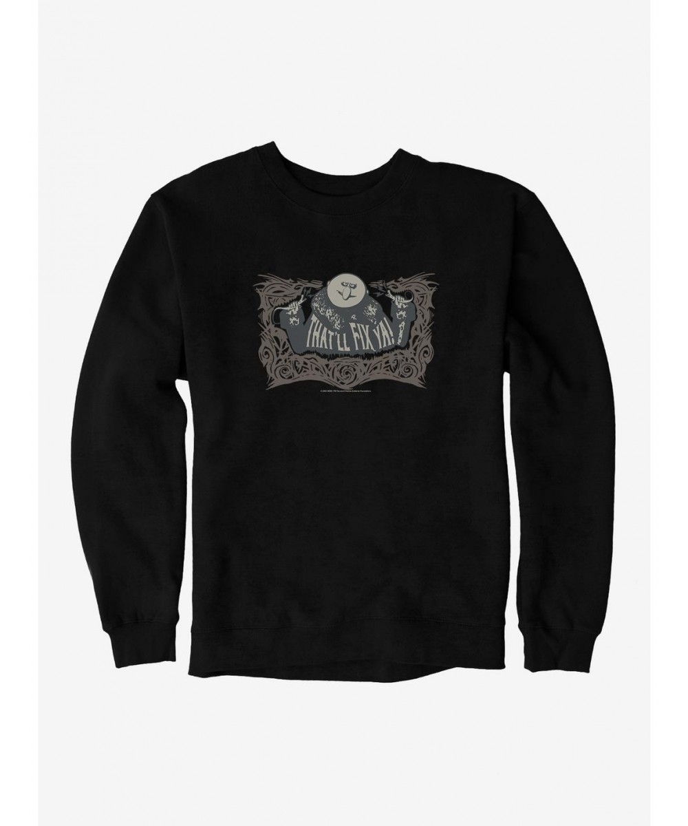 Pre-sale Discount The Addams Family That'll Fix Ya! Sweatshirt $16.97 Sweatshirts