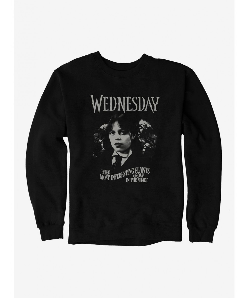 Exclusive Price Wednesday Most Interesting Plants Sweatshirt $14.76 Sweatshirts