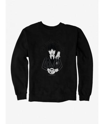 Crazy Deals Wednesday We Prefer Spooky Sweatshirt $16.97 Sweatshirts